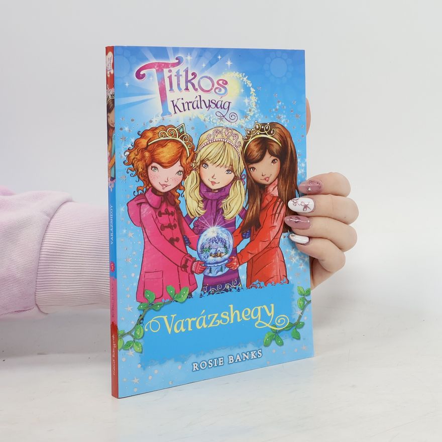 Liss Norton Titkos királyság. Varázshegy