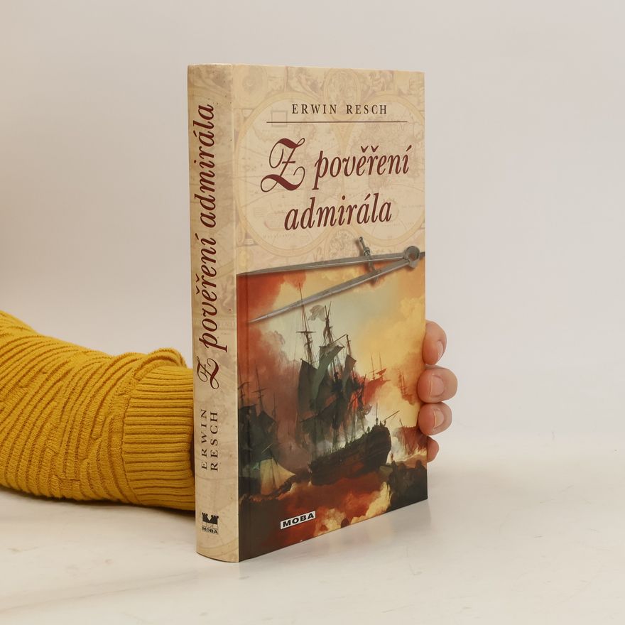Erwin Resch Z pověření admirála