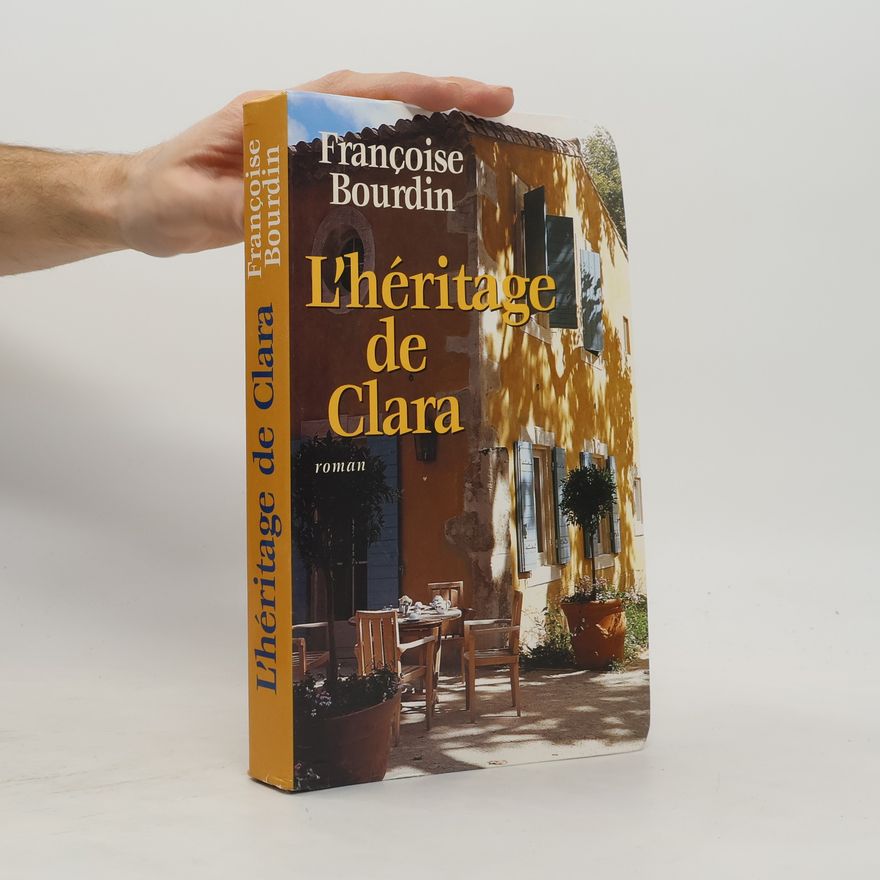 Françoise Bourdin L'héritage de Clara