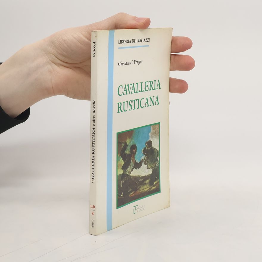 Giovanni Verga Libreria dei Ragazzi - 8: Cavalleria Rusticana