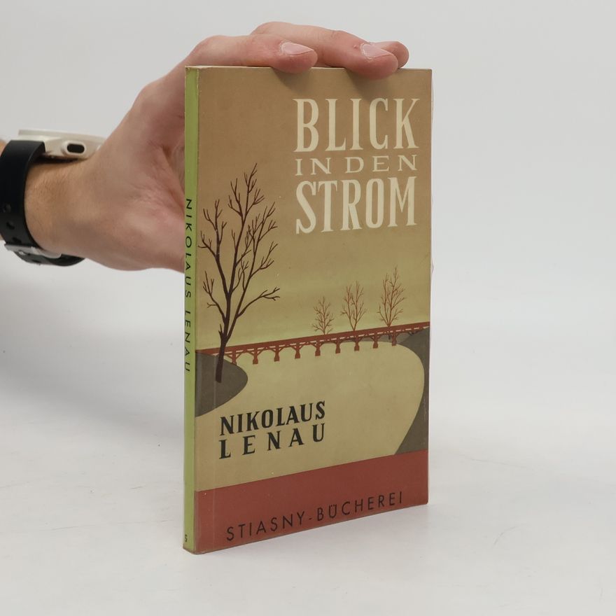 Nikolaus Lenau Blick in den Strom