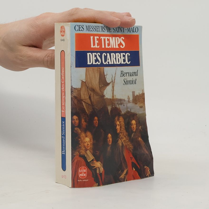 Simiot Bernard Le Temps des Carbec