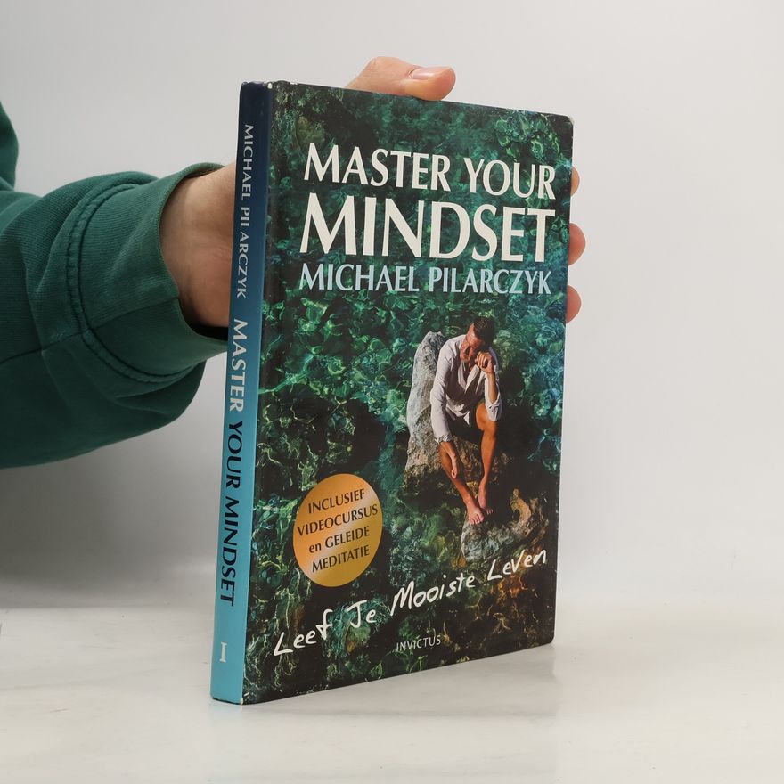 Michael Pilarczyk Master your mindset