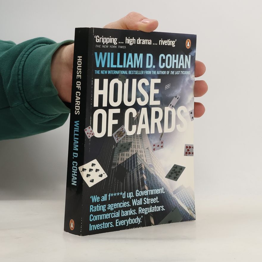 William D. Cohan House of Cards