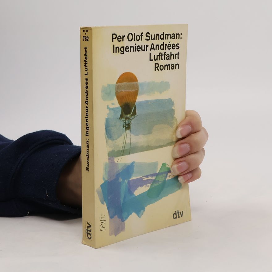 Per Olof Sundman Ingenieur Andrées Luftfahrt