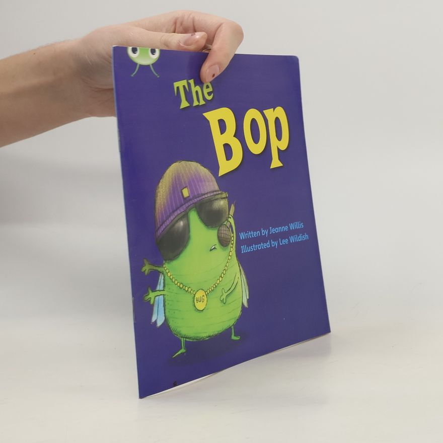 Lee Wildish Bug Club Phonics Bug Set 05 The Bop