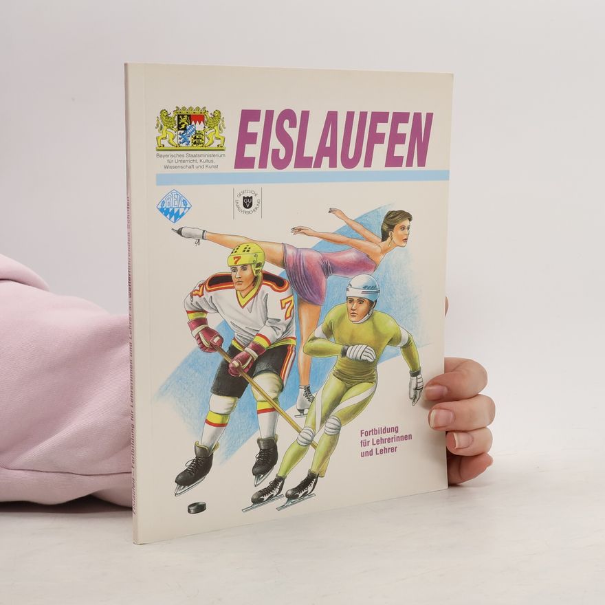 Various authors Eislaufen. Fortbildung für Lehrerinnen und Lehrer