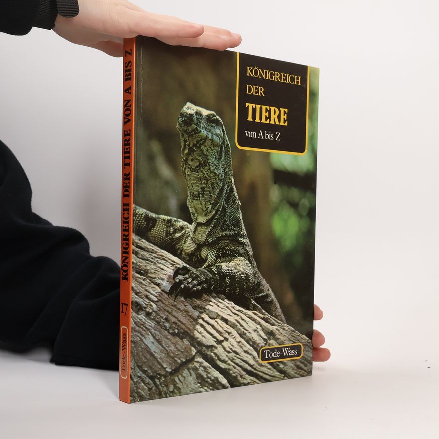 Collectif d'auteurs Königreich der Tiere von A bis Z 17