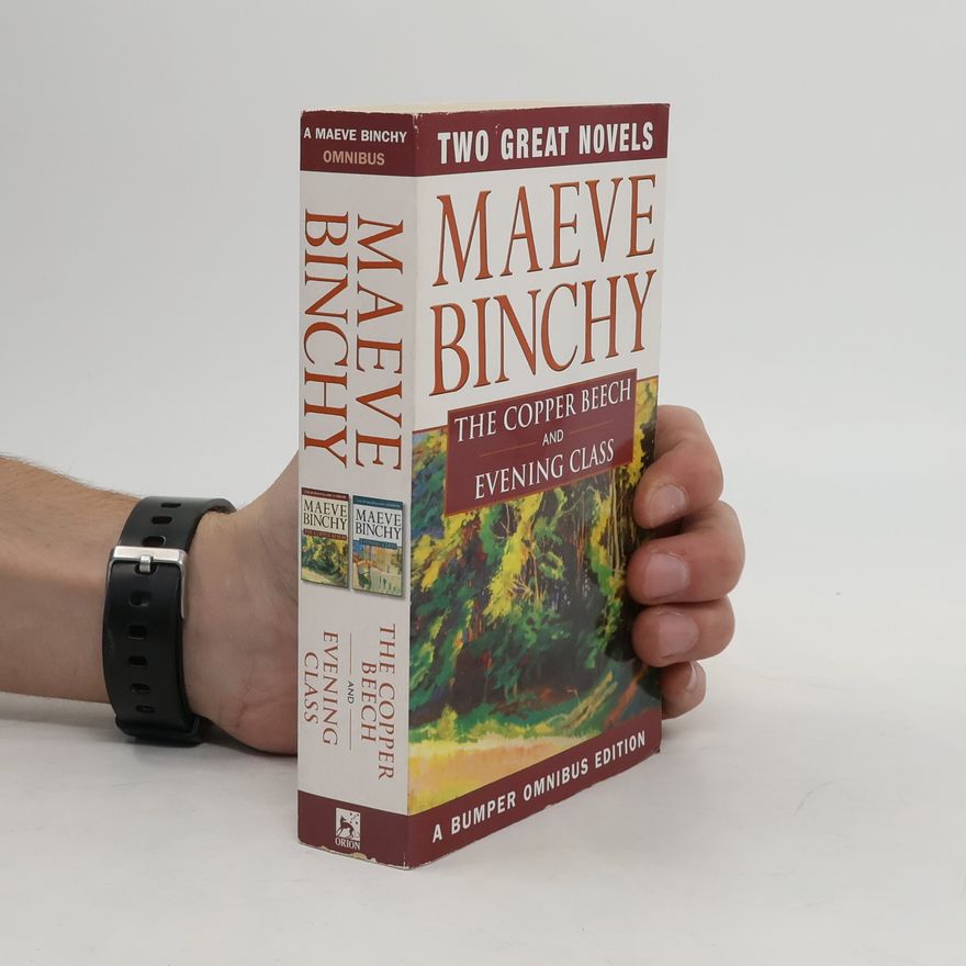 Maeve Binchy The Copper Beech. Evening Class