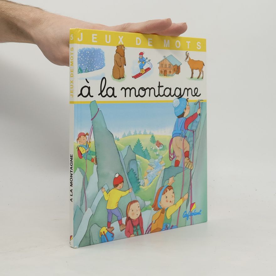 Annie Pimont Jeux de mots - 5: À la montagne