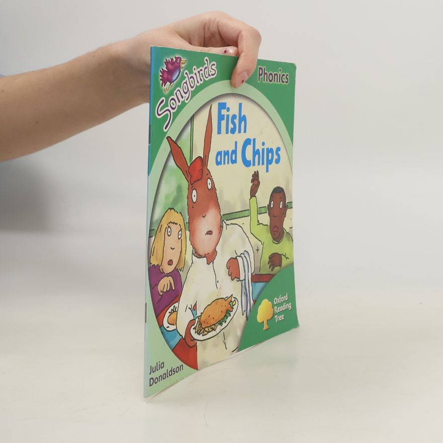 Julia Donaldson Songbirds. Fish and Chips