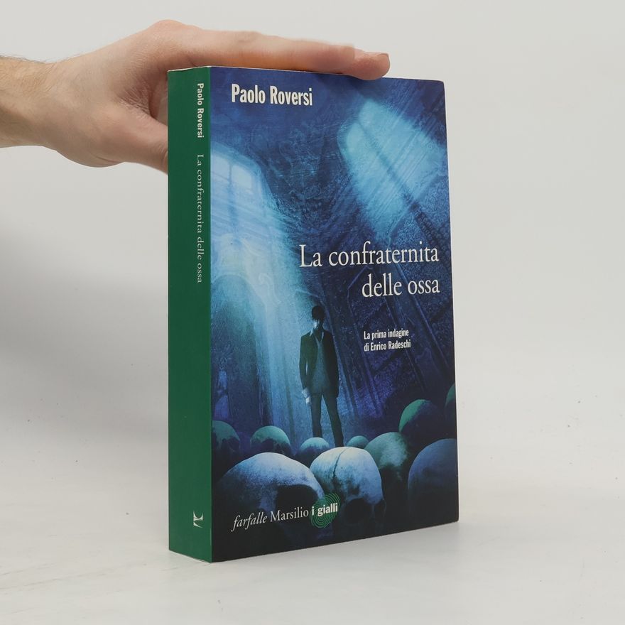 Paolo Roversi La confraternita delle ossa