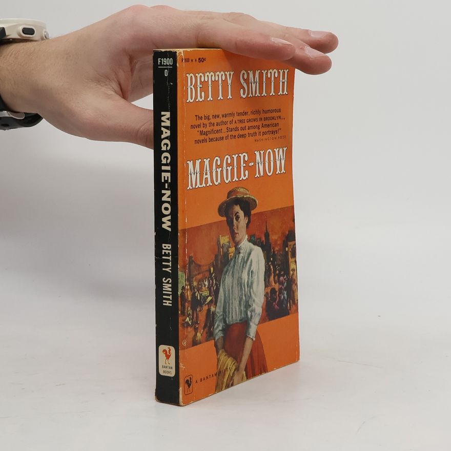 Betty Smith Maggie-Now