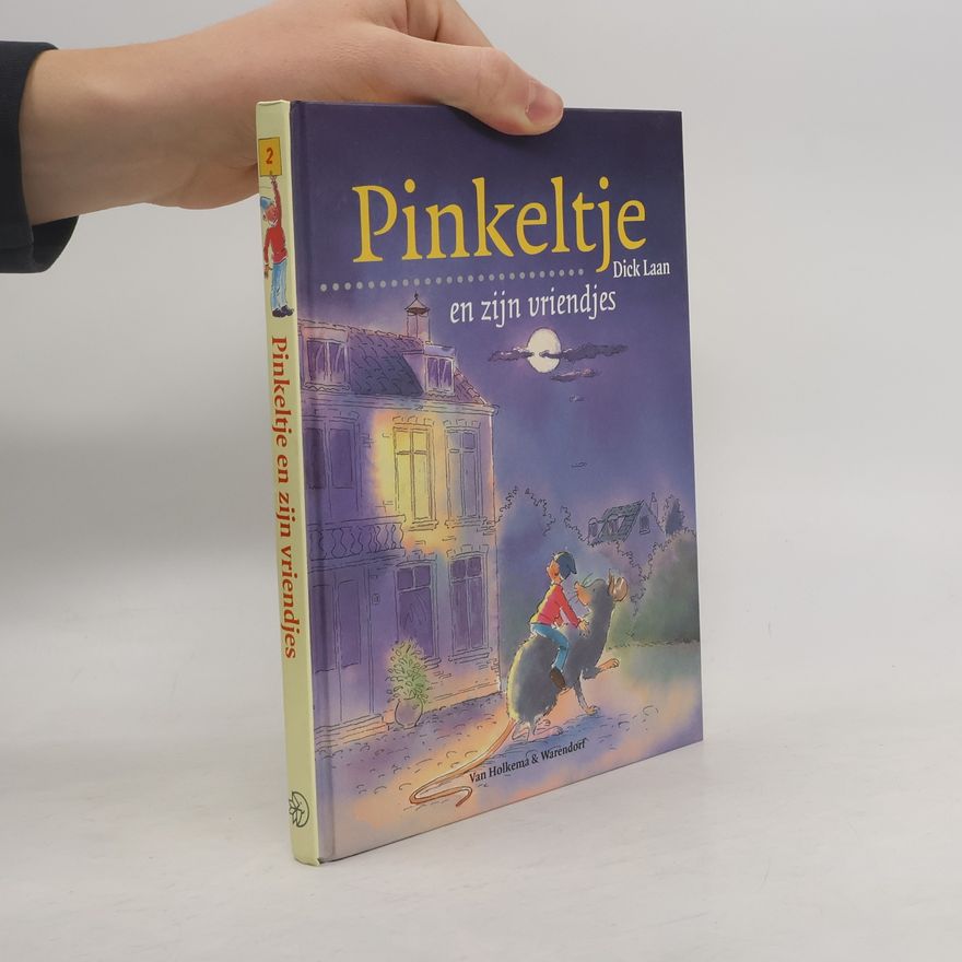 Dick Laan Pinkeltje en zijn vriendjes