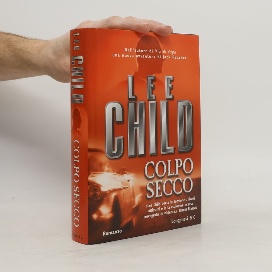 Lee Child Jack Reacher: Colpo secco