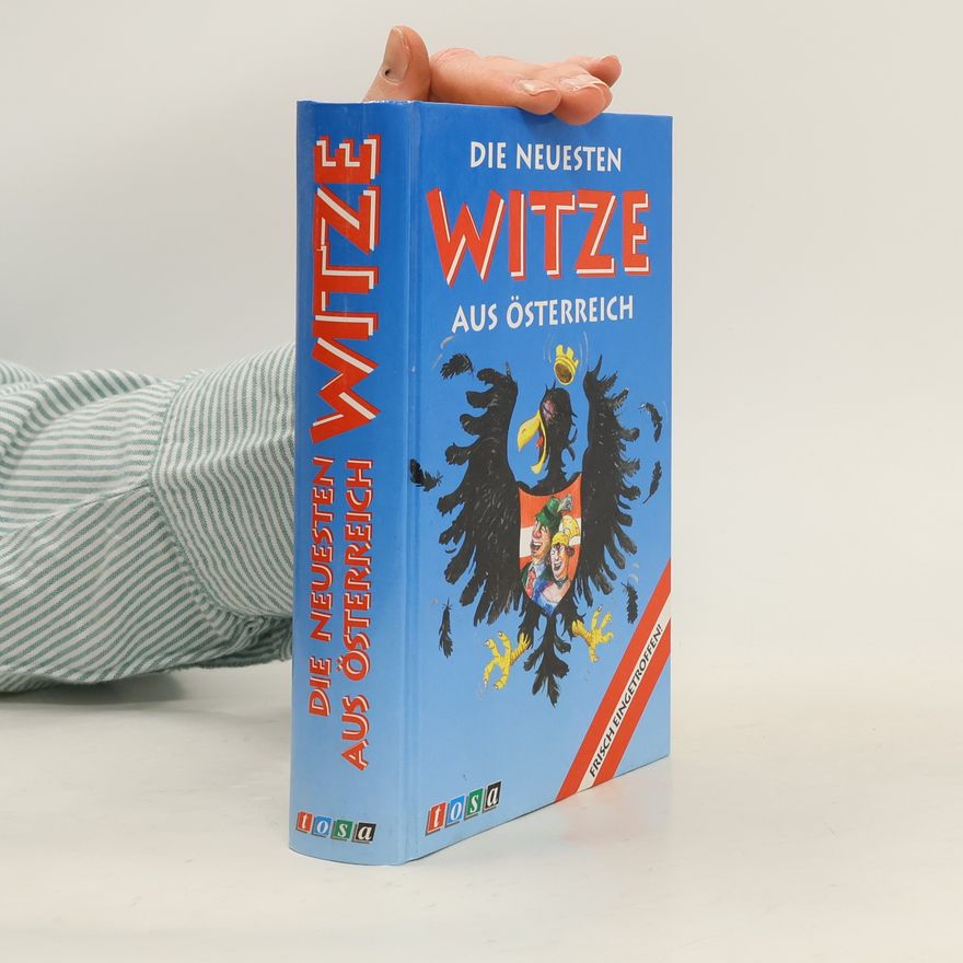 Autorenkollektiv Die Neuesten Witzen aus Österreich