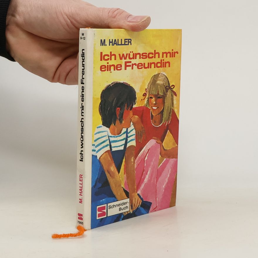 Margarete Haller Ich wünsch mir eine Feundin