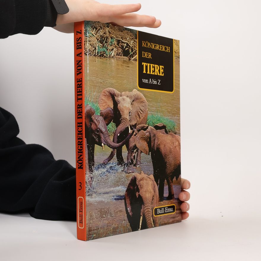 Kolektiv autorů Königreich der Tiere von A bis Z 3. Bull-Emu