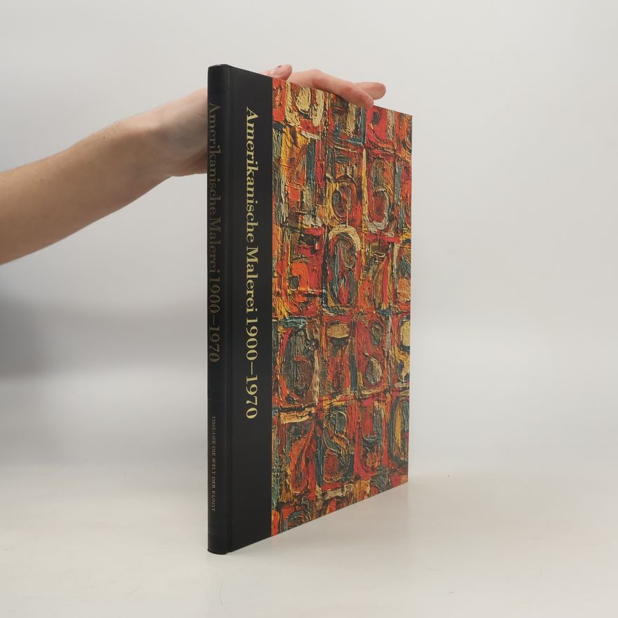 Various authors Amerikanische Malerei 1900-1970