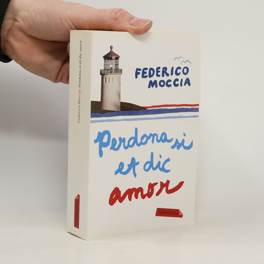 Federico Moccia Perdona si et dic amor