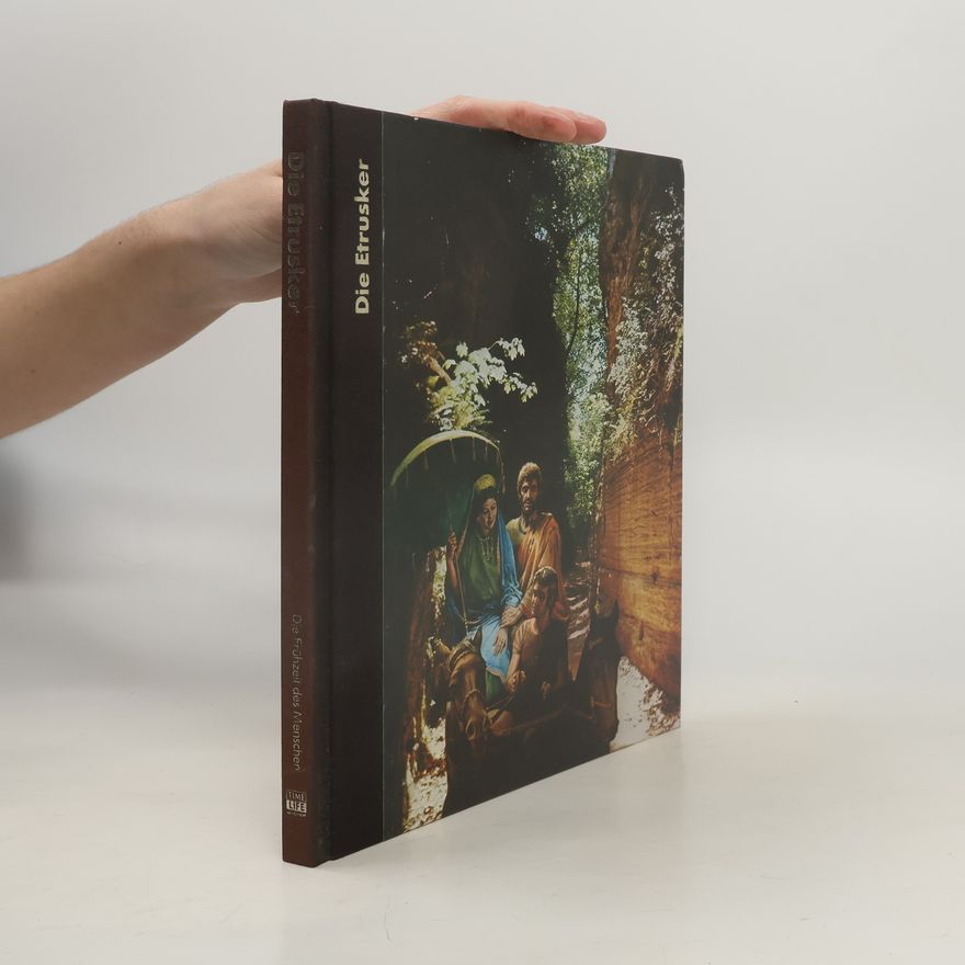 Autores varios Die Frühzeit des Menschen. Die Etrusker