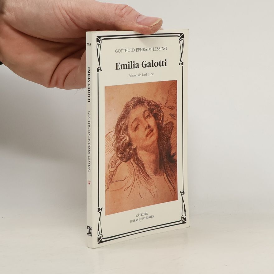 Gotthold Ephraim Lessing Letras Universales: Emilia Galotti