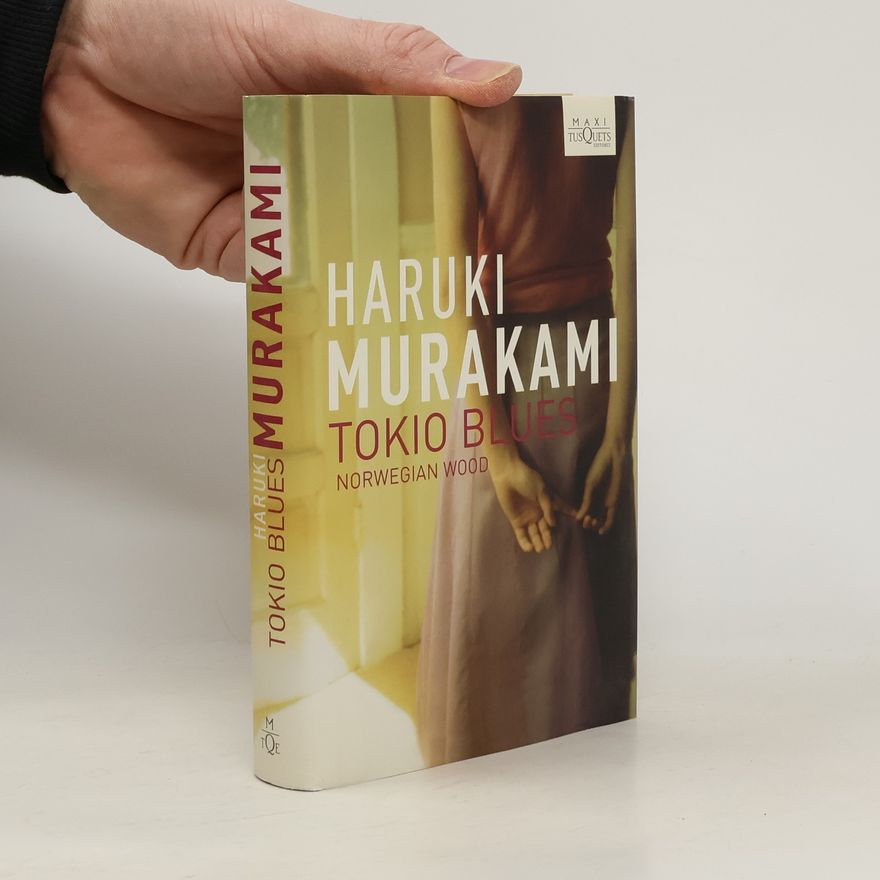 Haruki Murakami Tokio blues. Norwegian Wood
