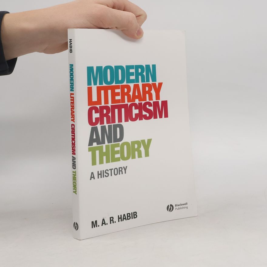 M.A.R. Habib Modern Literary Criticism and Theory