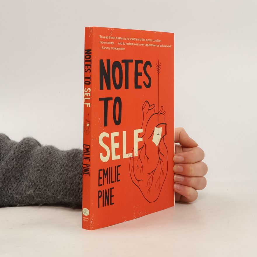 Emilie Pine Notes to Self: Essays