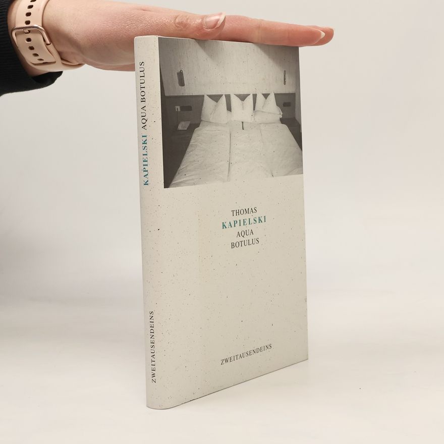 Thomas Kapielski Aqua botulus
