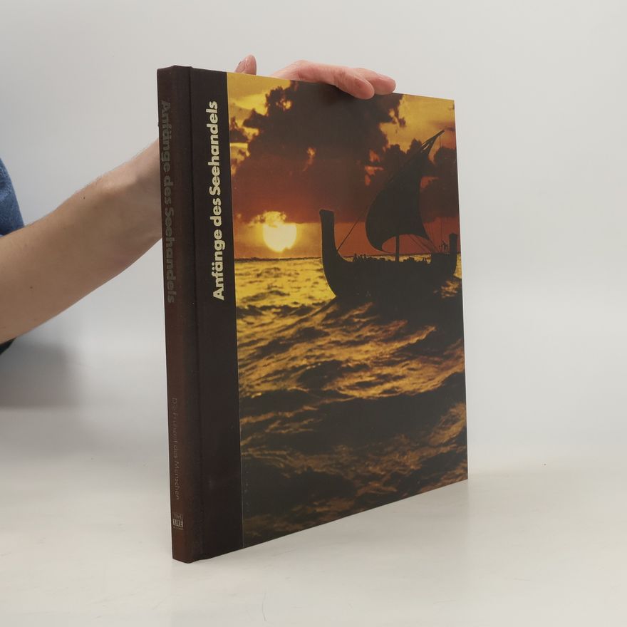 Various authors Anfänge des Seehandels