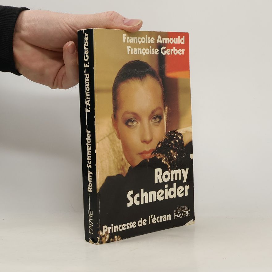 Françoise Arnould Romy Schneider