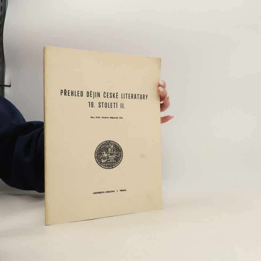 Vladimír Štěpánek Přehled dějin české literatury 19. století II