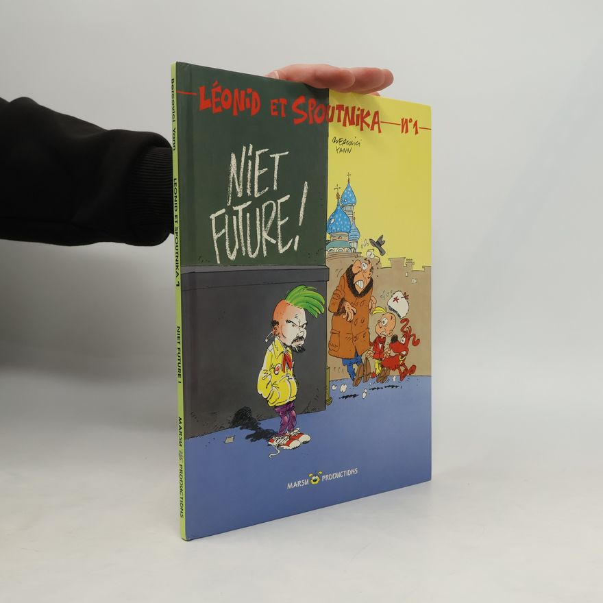 Autorenkollektiv Leonid en Spoutnika 1. Njet futura!