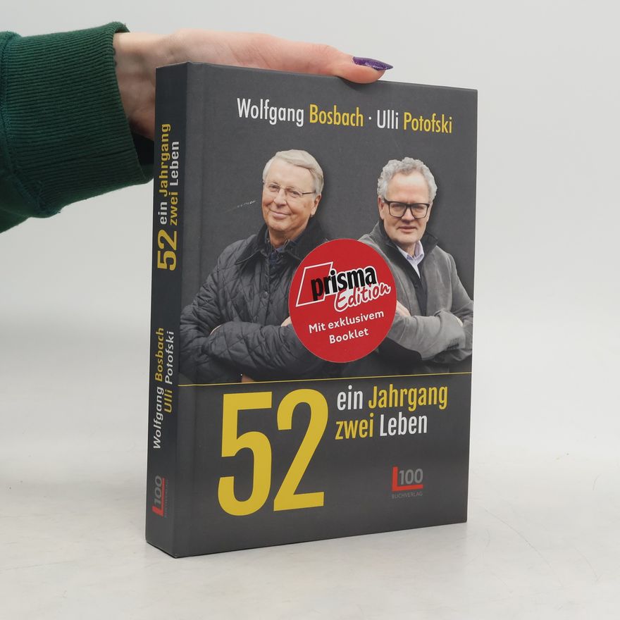 Wolfgang Bosbach 52: ein Jahrgang - zwei Leben