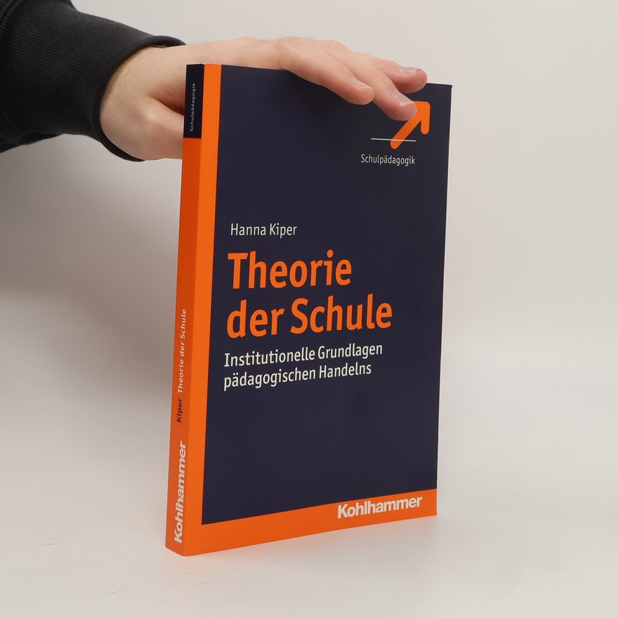 Hanna Kiper Theorie der Schule