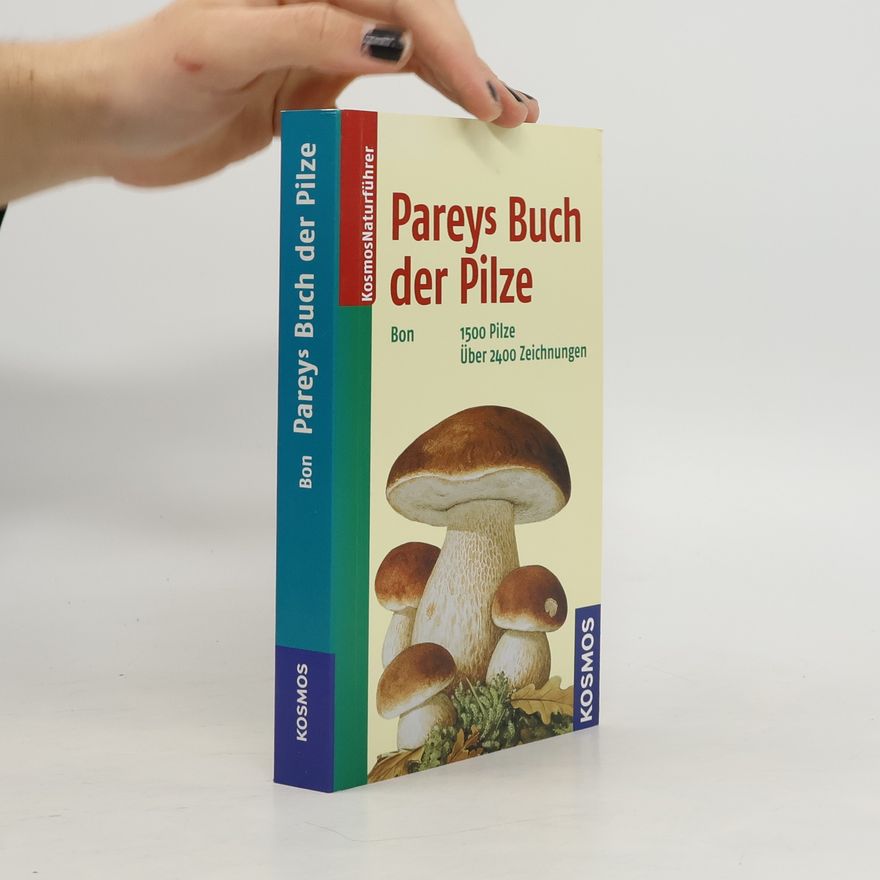 Marcel Bon Pareys Buch der Pilze