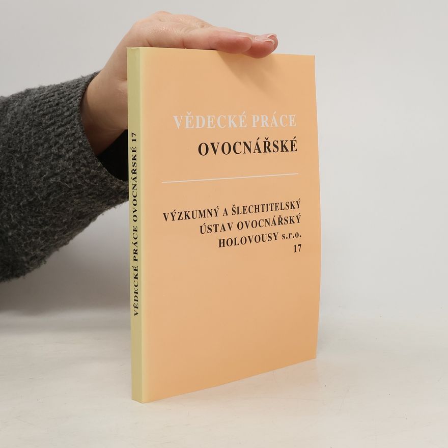 Various authors Vědecké práce ovocnářské 17