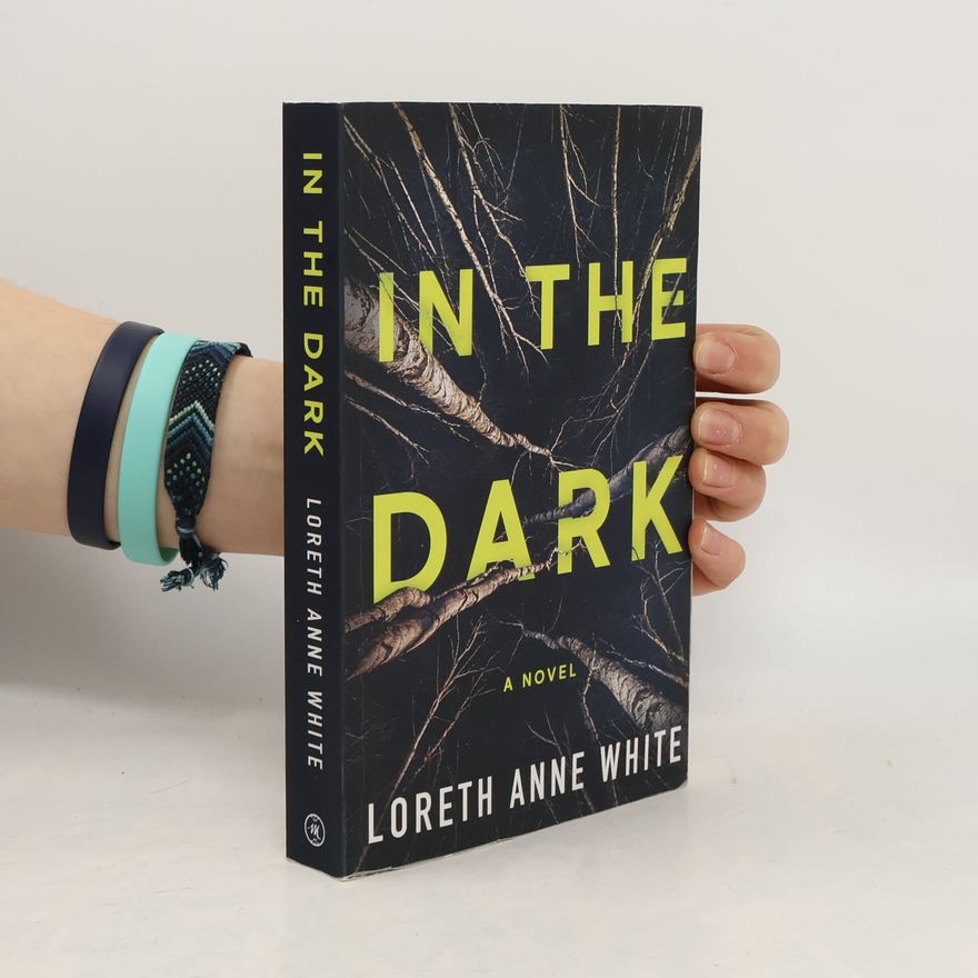 Loreth Anne White In the Dark