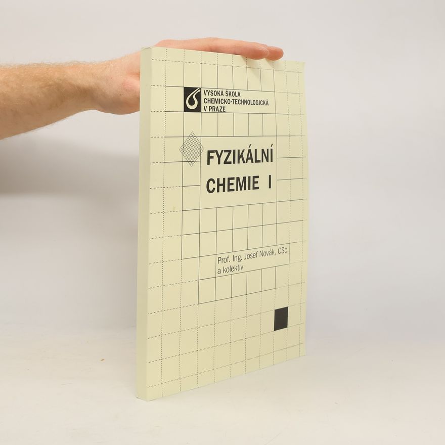 Josef Novák Fyzikální chemie I
