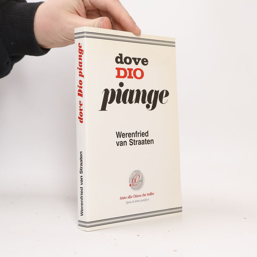Werenfried van Straaten Dove Dio piange
