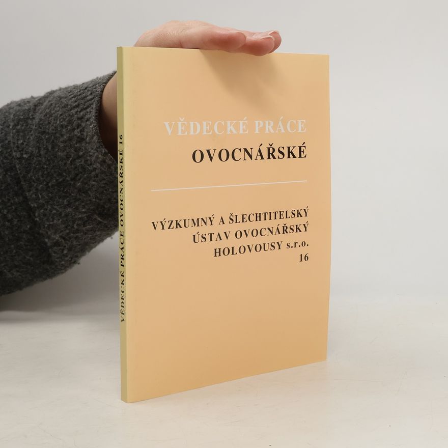 Various authors Vědecké práce ovocnářské 16