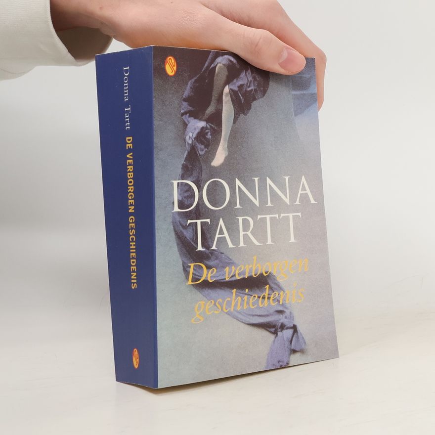 Donna Tartt De verborgen Geschiedenis