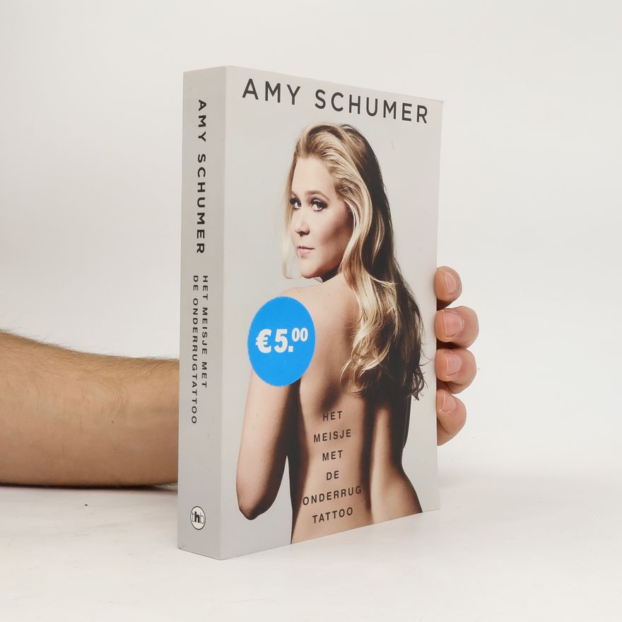 Amy Schumer Het meisje met de onderrugtattoo
