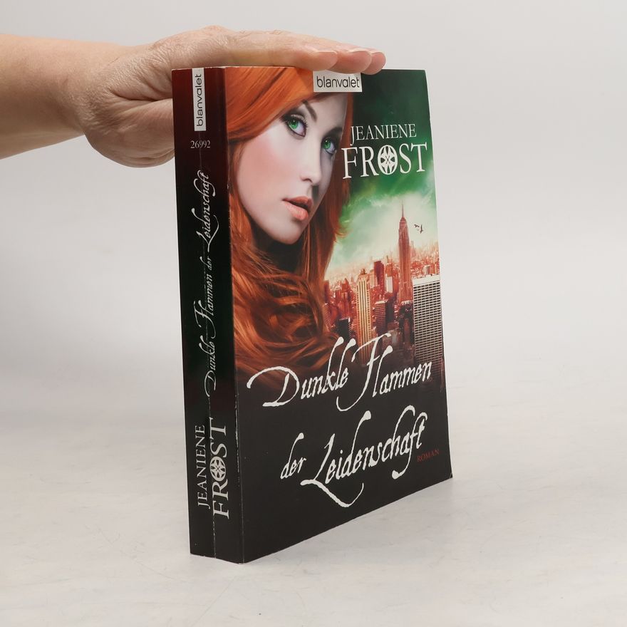 Jeaniene Frost Dunkle Flammen der Leidenschaft
