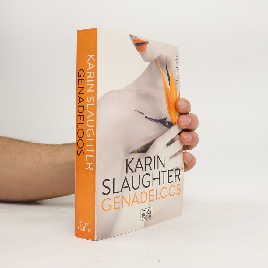 Karin Slaughter Genadeloos