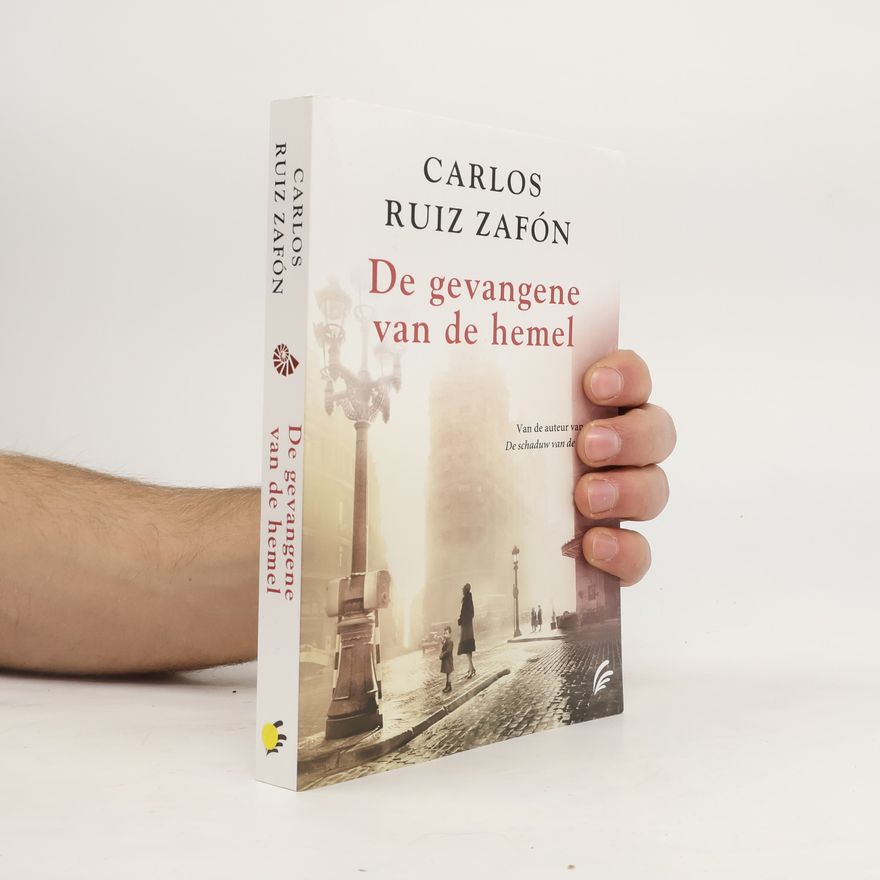 Carlos Ruiz Zafón De gevangene van de hemel