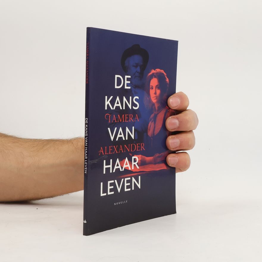 Tamera Alexander De kans van haar leven