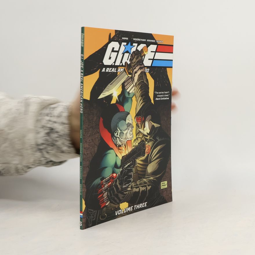 Christopher Mooneyham G.I. Joe: A Real American Hero - 3: G.I. Joe