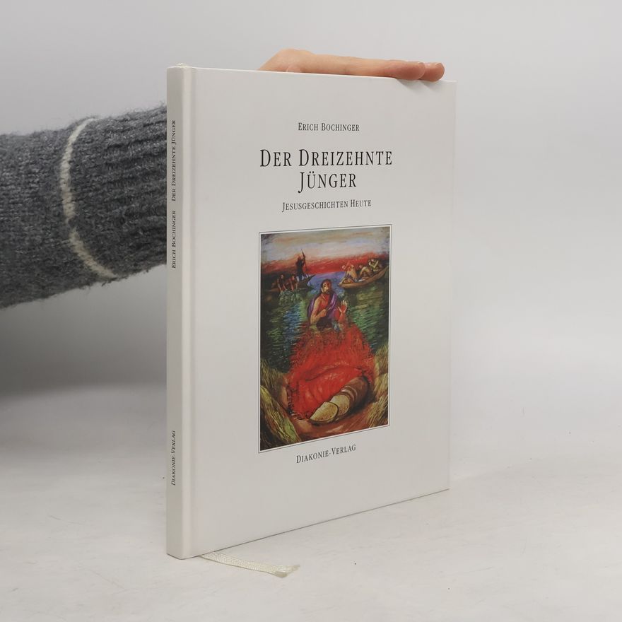 Erich Bochinger Der dreizehnte Jünger